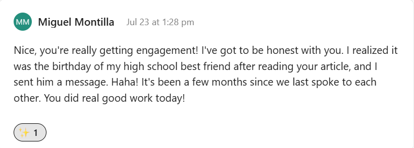 Miguel’s thoughtful comment on my blog showing how personal writing connects with readers and creates shared impact